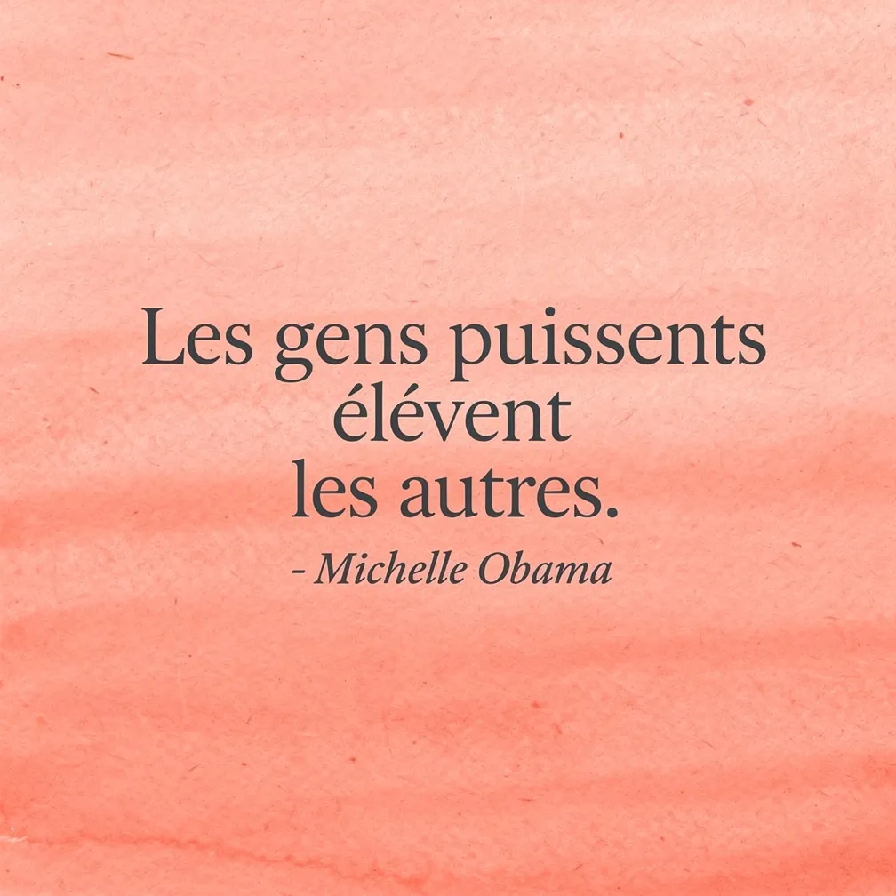 Citation de Michelle Obama : Les gens puissants elevent les autres - verbiage.fr